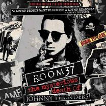 Room 37: the Mysterious Death of Johnny Thunders - Original Motion Picture Soundtrack