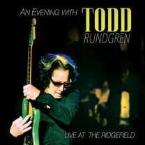 Evening With Todd Rundgren - Live At the Ridgefield