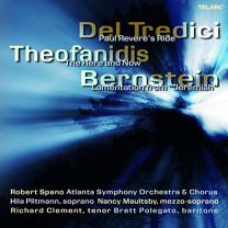 Del Tredici - Paul Revere's Ride, Theofandis - the Here and Now, Bernstein - Lamentation From Jeremiah