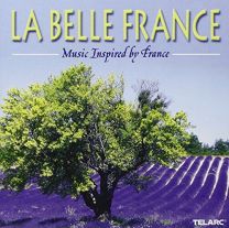 La Belle France Music Inspired By France