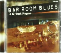Bar Room Blues: A 12-Track Program