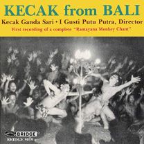 Kecak: A Balinese Music Drama
