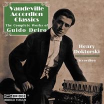 Vaudeville Accordion Classics: the Music of Guido Deiro