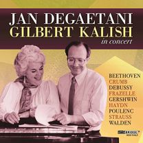 Jan Degaetani and Gilbert Kalish In Concert