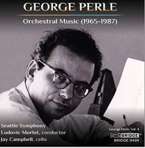 George Perle: Orchestral Music (1965-1987), George Perle, Vol. 4