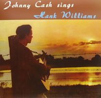 Johnny Cash Sings Hank Williams