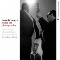 There Is No Eye: Music For Photographs