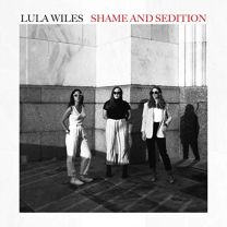Shame and Sedition (2lp)
