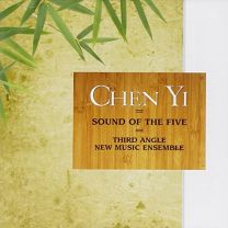 Chen Yi: Sound of the Five