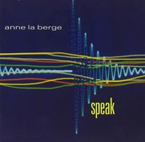 Anne La Berge: Speak