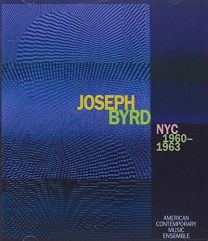 Joseph Byrd: Nyc 1960-1963