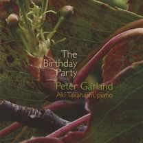 Peter Garland - the Birthday Party