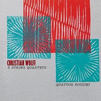 Christian Wolff: 3 String Quartets