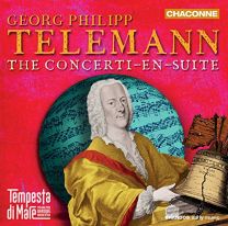 Georg Philipp Telemann: the Concerti-En-Suite