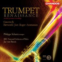 Trumpet Renaissance (Concertos By Roger/ Arutunian/ Birtwistle/ Jost)