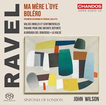 Maurice Ravel: Ma Mere L’oye, Bolero, Valses Nobles Et Sentimentales, Pavane Pour Une Infante Defunte, Alborada Del Grac