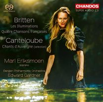 Benjamin Britten: Les Illuminations, Quatre Chansons Fran?aises, Joseph Canteloube: Chants D'auvergne