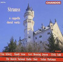 R. Strauss: A Cappella Choral Works