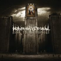 Deaf To Our Prayers (2021 Re-Issue)
