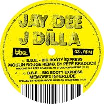 J Dilla - B.b.e. - Big Booty Express - Remixes By Pepe Bradock & Ame