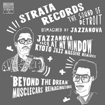 Face At My Window (Kyoto Jazz Massive Remixes) / Beyond the Dream (Musclecars' Reimaginations)