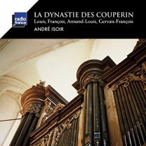 La Dynastie Des Couperin - Louis / Francois / Armand-Louis / Gervais-Francois