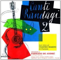 Canti Randagi 2: Tribute To Fabrizio de Andre
