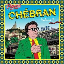 Chebran French Boogie Volume 2 - 1981-1987