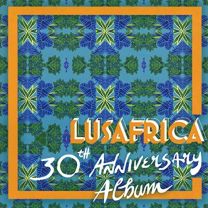 Lusafrica (30th Anniversary Album)