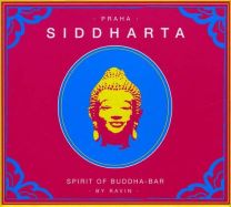 Praha Siddharta - Spirit of Buddha Bar