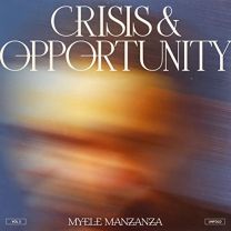 Crisis & Opportunity (Vol​ 3) (Unfold)