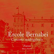 Bernabei: Concerto Madrigalesco