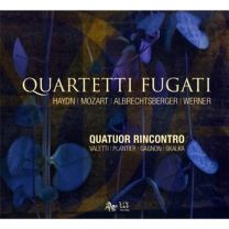 Quartetti Fugati - Quartets By Haydn, Mozart, Werner