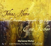 Hume; Fischer - Poeticall Musicke
