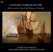 Captain Tobias Hume: Harke, Harke!lyra V