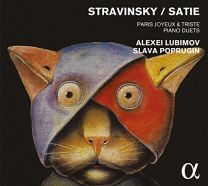 Paris Joyeux & Triste - Piano Duets By Stravinsky & Satie