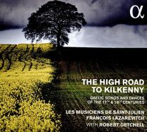 High Road To Kilkenny - Gaelic Songs and Dances From the 17th and 18th Centuries