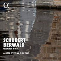 Schubert; Berwald: Chamber Music
