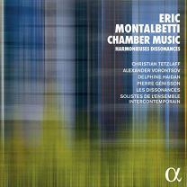Montalbetti: Chamber Music. Harmonieuses Dissonances