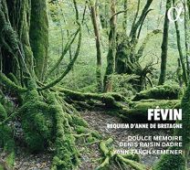Fevin: Requiem D'anne de Bretagne