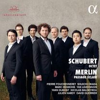 Schubert: Octet - Merlin: Passage Eclair