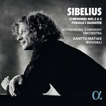 Sibelius: Symphonies Nos. 3 & 5 Pohjola's Daughter