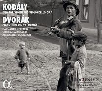 Kodaly: Duo For Violin and Violoncello, Op. 7 - Dvo?ak: Piano Trio, Op. 90 "dumky