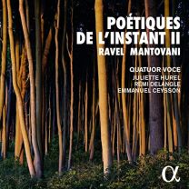 Poetiques de L'instant Ii: Ravel & Mantovani