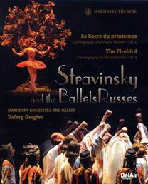 Stravinsky and the Ballets Russes: the Firebird and the Rite of Spring [blu-Ray]