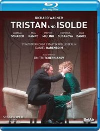 Wagner: Tristan und Isolde [staatsoper Berlin; Andreas Schager; Stephen Milling; Daniel Barenboim] [belair Classiques: Bac465] [blu-Ray]