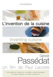 Inventing Cuisine - Gerald Passedat