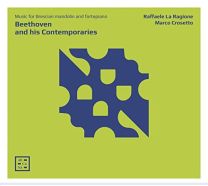 Beethoven and His Contemporaries: Music For Mandolin and Fortepiano