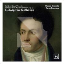 For the King of Prussia - Beethoven: Sonatas For Fortepiano and Cello, Op. 5