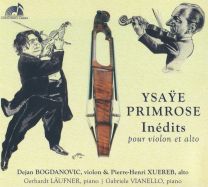 Ysaye & Primrose - Inedits Pour Violon Et Alto